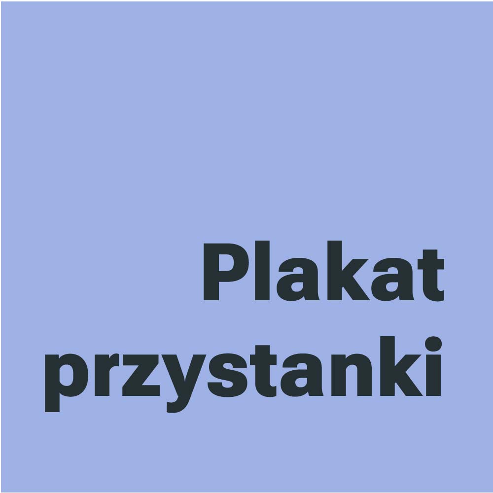 czarny napis na jasno fioletowym tle: plakat przystanki