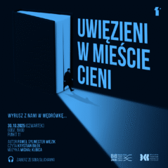 Uwięzieni w Mieście Cieni - Mroczny spacer z Punktem 11