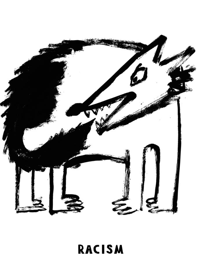 Czarno-biała ilustracja agresywnie wyglądającego psa o grubej kresce. Pod obrazem napis „RACISM”.