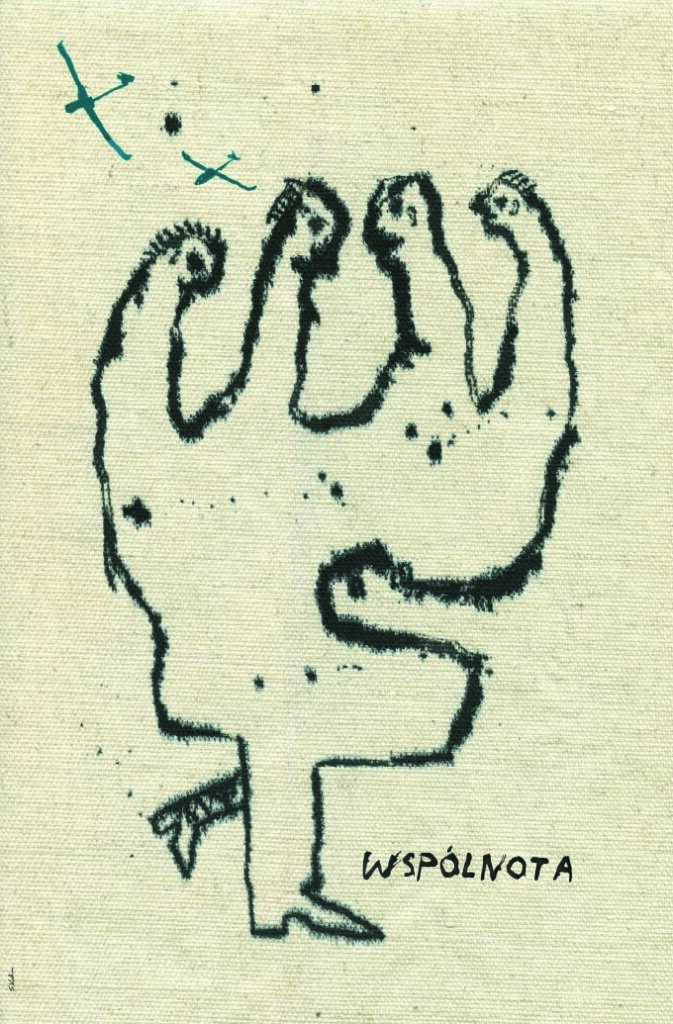 Ilustracja ciemnej postaci o wielu głowach, narysowanej na fakturowanym, beżowym tle. Postać wygląda jak ręka. Nad postacią dwa turkusowe szybowce. Na dole napis „Wspólnota”.
