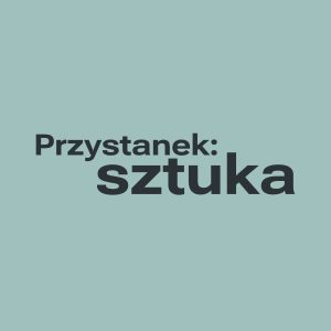 Przystanek: Sztuka